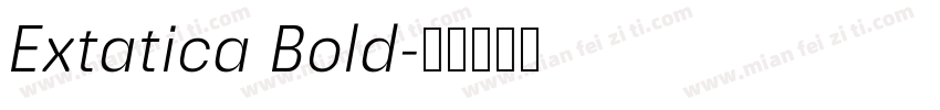 Extatica Bold字体转换